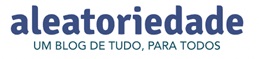 Logo do blog Aleatoriedade com o slogan 'Um Blog de Tudo, Para Todos